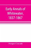 Early annals of Whitewater, 1837-1867