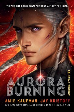 Aurora Burning (eBook, ePUB) - Kaufman, Amie; Kristoff, Jay