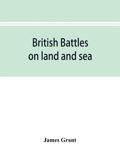British battles on land and sea - Grant, James