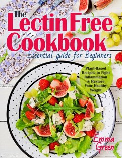 The Lectin Free Cookbook - Green, Emma