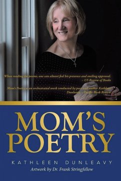 Mom's Poetry - Dunleavy, Kathleen