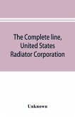 The complete line, United States Radiator Corporation