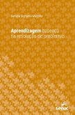 Aprendizagem baseada na resolução de problemas (eBook, ePUB) Aprendizagem baseada na resolução de problemas (eBook, ePUB)