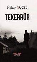 Tekerrür - Yücel, Hakan