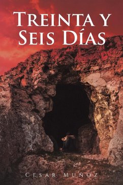 Treinta y Seis Días - Muñoz, Cesar