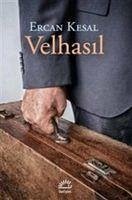 Velhasil - Kesal, Ercan