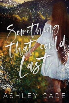 Something That Could Last - Cade, Ashley