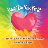 How Do You Feel? How Do You Feel?
