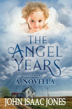 The Angel Years - Jones, John Isaac