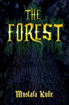 The Forest - Kulle, Mustafa