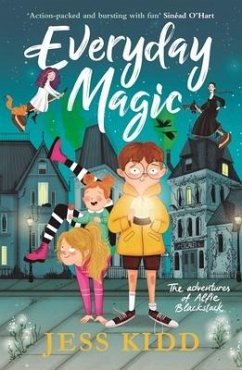 Everyday Magic: The Adventures of Alfie Blackstack - Kidd, Jess