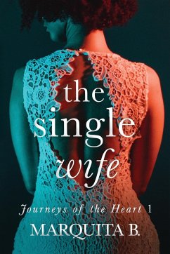 The Single Wife - B., Marquita