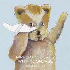 Airport Security with Noonorse