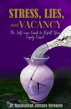 Stress, Lies, and Vacancy - Johnson Verwayne, Raushannah