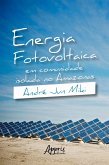 Energia Fotovoltaica em Comunidade Isolada no Amazonas (eBook, ePUB)