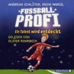 Fußballprofi 1: Fußballprofi. Ein Talent wird entdeckt (MP3-Download)