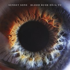 Blood Rush Deja Vu - Sunset Sons