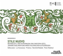 Stile Nuovo-Weihnachtsmusik Von Christoph Sätzl - Waldeck/Waldner/Da Col/Ochecaton/La Venexiana/+