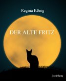 Der Alte Fritz (eBook, ePUB)