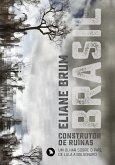 Brasil, construtor de ruínas (eBook, ePUB)