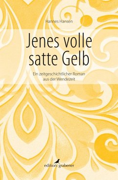 Cover Jenes volle satte Gelb (eBook, ePUB)
