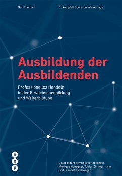 Ausbildung der Ausbildenden (E-Book, Neuauflage) (eBook, ePUB) - Thomann, Geri