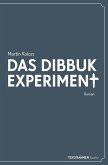 Das Dibbuk Experiment (eBook, ePUB)