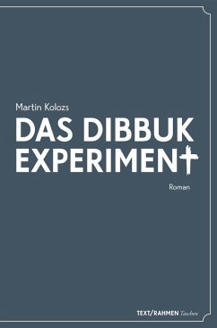 Das Dibbuk Experiment (eBook, ePUB) - Kolozs, Martin