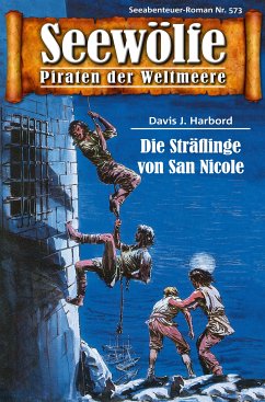 Seewölfe - Piraten der Weltmeere 573 (eBook, ePUB) - Harbord, Davis J.