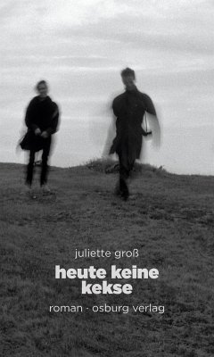 Heute keine Kekse (eBook, ePUB) - Groß, Juliette