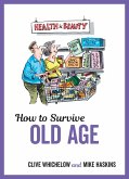 How to Survive Old Age (eBook, ePUB)