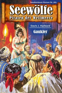 Seewölfe - Piraten der Weltmeere 565 (eBook, ePUB) - Harbord, Davis J.