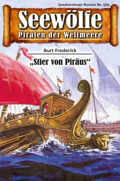Seewölfe - Piraten der Weltmeere 569 (eBook, ePUB) - Frederick, Burt