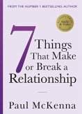 Seven Things That Make or Break a Relationship (eBook, ePUB)