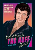 What Would the Hoff Do? (eBook, ePUB)