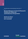 Recent Advances in Growth Research: Nutritional, Molecular and Endocrine Perspectives (eBook, ePUB)