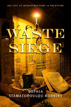 Waste Siege (eBook, ePUB) - Stamatopoulou-Robbins, Sophia