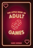 The Little Book of Adult Games (eBook, ePUB)