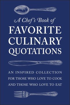 Cover A Chef's Book of Favorite Culinary Quotations (eBook, ePUB)
