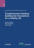 Complementary Feeding: Building the Foundations for a Healthy Life (eBook, ePUB)