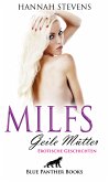 MILFS - Geile Mütter   Erotische Geschichten (eBook, ePUB)