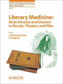 Literary Medicine: Brain Disease and Doctors in Novels, Theater, and Film (eBook, ePUB)