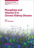 Phosphate and Vitamin D in Chronic Kidney Disease (eBook, ePUB) Phosphate and Vitamin D in Chronic Kidney Disease (eBook, ePUB)