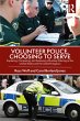 Volunteer Police, Choosing to Serve... - Bild 1