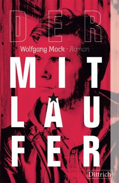 Der Mitläufer (eBook, ePUB) - Mock, Wolfgang