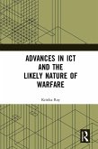 Advances in ICT and the Likely Nature of Warfare (eBook, PDF)