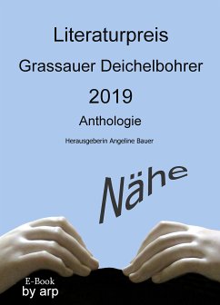 Literaturpreis Grassauer Deichelbohrer 2019 (eBook, ePUB)