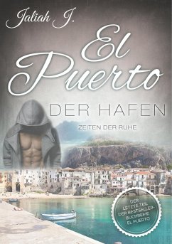 El Puerto - Der Hafen 10 (eBook, ePUB) - J., Jaliah