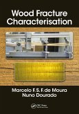 Wood Fracture Characterization (eBook, PDF)