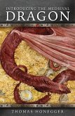 Introducing the Medieval Dragon (eBook, ePUB)